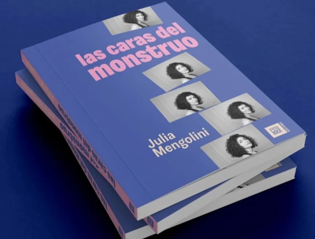 Las caras del monstruo, el primer libro de Julia Mengolini
