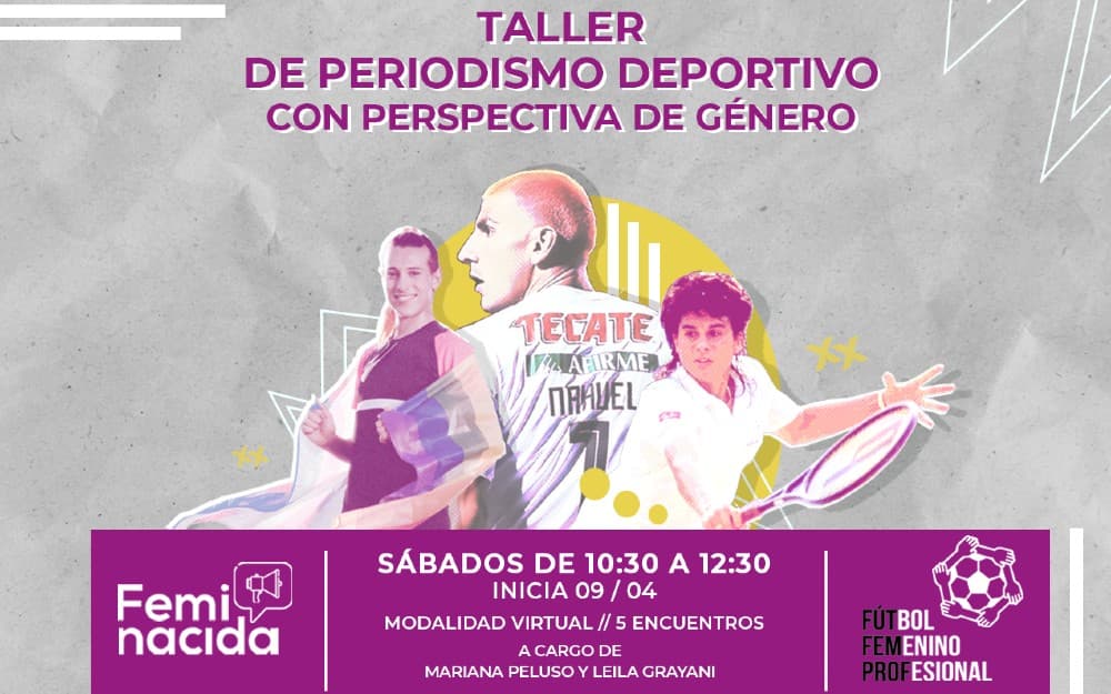Nuevo taller de Periodismo Deportivo con perspectiva de género en Feminacida